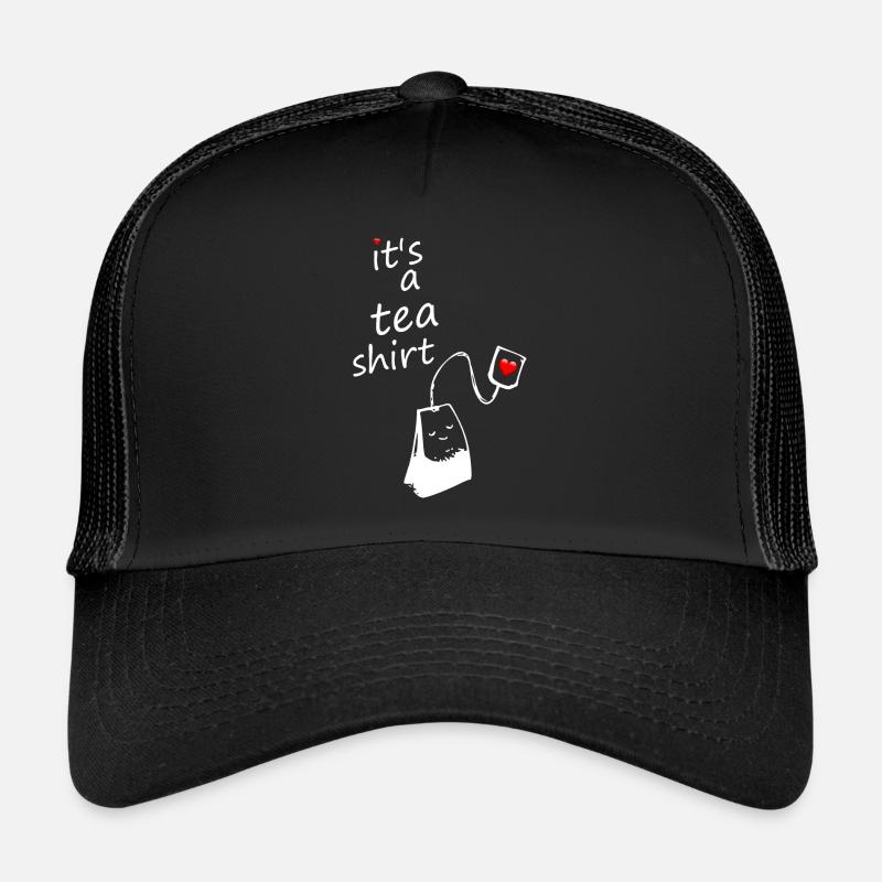 it's a tea shirt - Trucker Cap - black/black