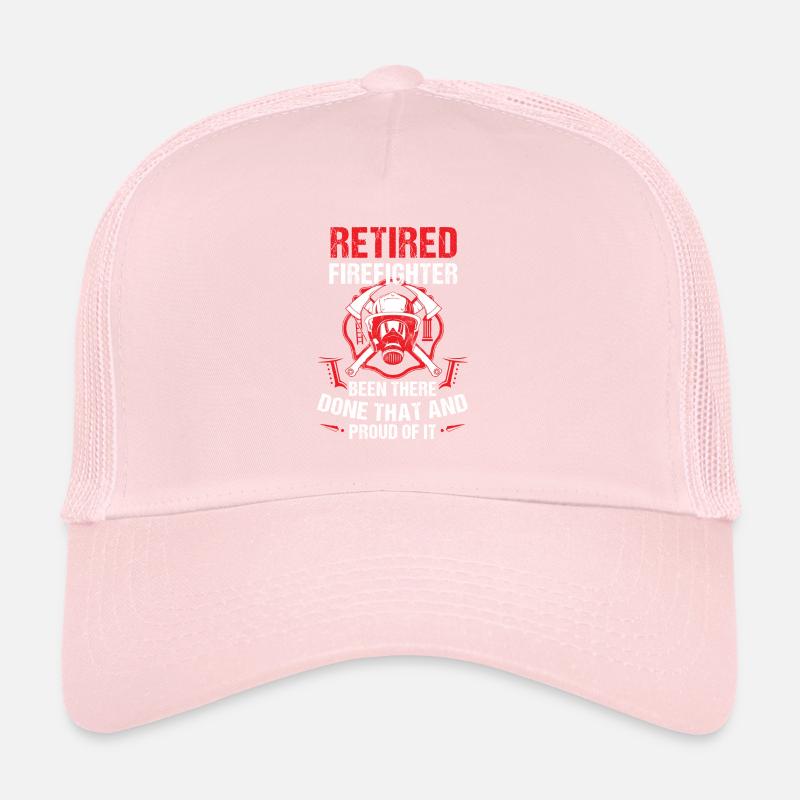 Retirement Fire Fighter Done That Proud Retiree Trucker Cap