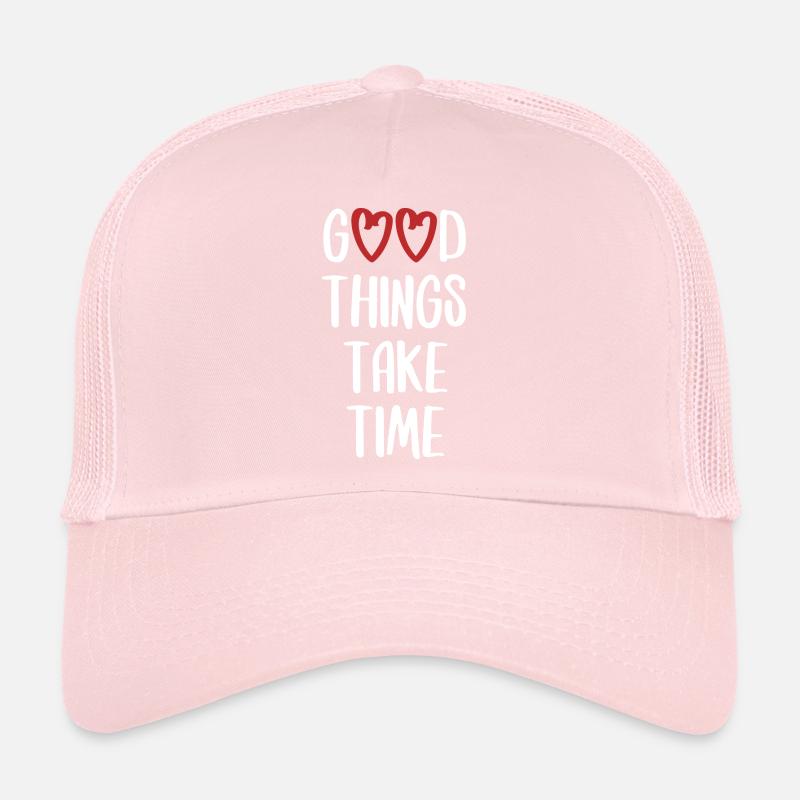 gute Dinge brauch Zeit Englisch lustiger Spruch Trucker Cap