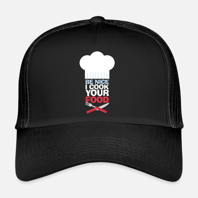 Sei nett Ich koche dein Essen Chef Kochen Trucker Cap