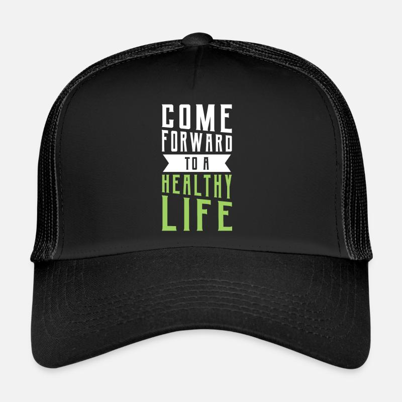 se présenter à une vie saine Casquette trucker 
