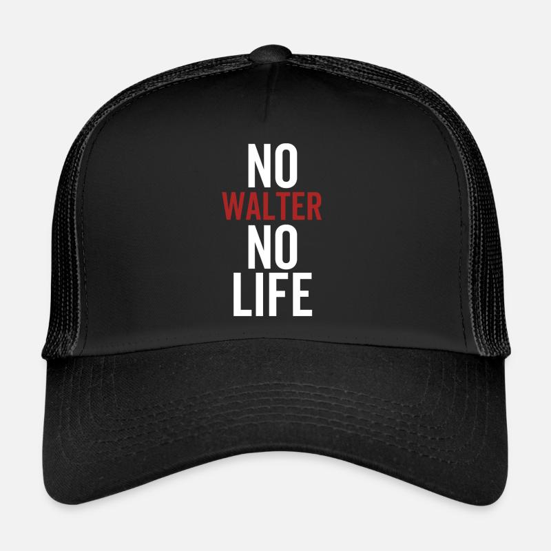 Pas de Walter Pas de vie Casquette trucker 