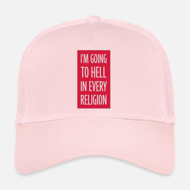 in going to hell Trucker Cap