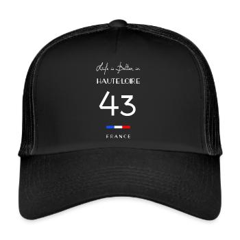 Life is better in HAUTE-LOIRE Number 43 Auvergne - Casquette trucker  - noir/noir - Devant