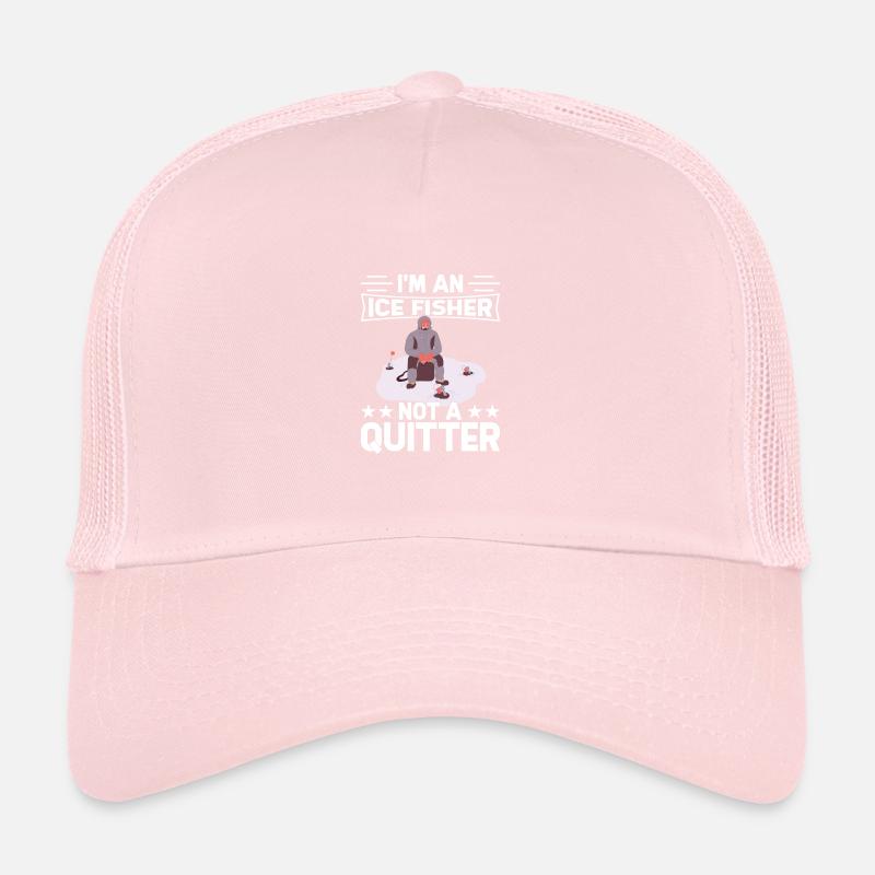 Ich bin ein Eisfischer, kein Quitter Trucker Cap