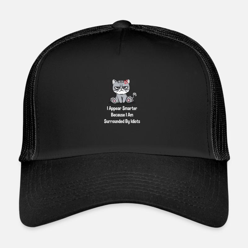 Plus intelligent, parce que je suis drôle de sarcastique des idiots Casquette trucker 