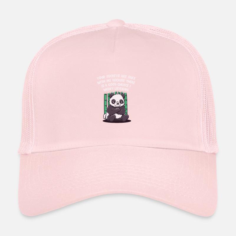 Secrets are safe with me. I have n Trucker Cap