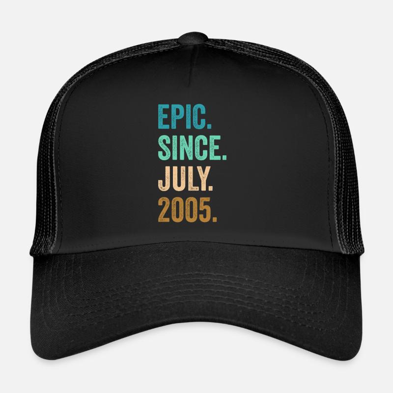 Epic Since July 2005 17. Geburtstag Trucker Cap