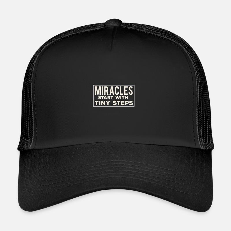 Wunder beginnen mit winzigen Schritten lustiger Zi - Trucker Cap - Schwarz/Schwarz