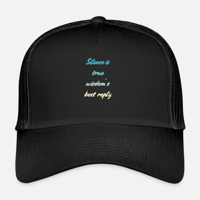 Schweigen Spruch Trucker Cap