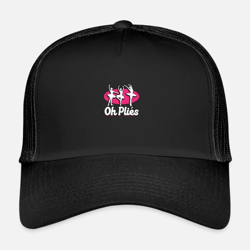 Oh Plies Ballet Professeur de danse Danse Casquette trucker 