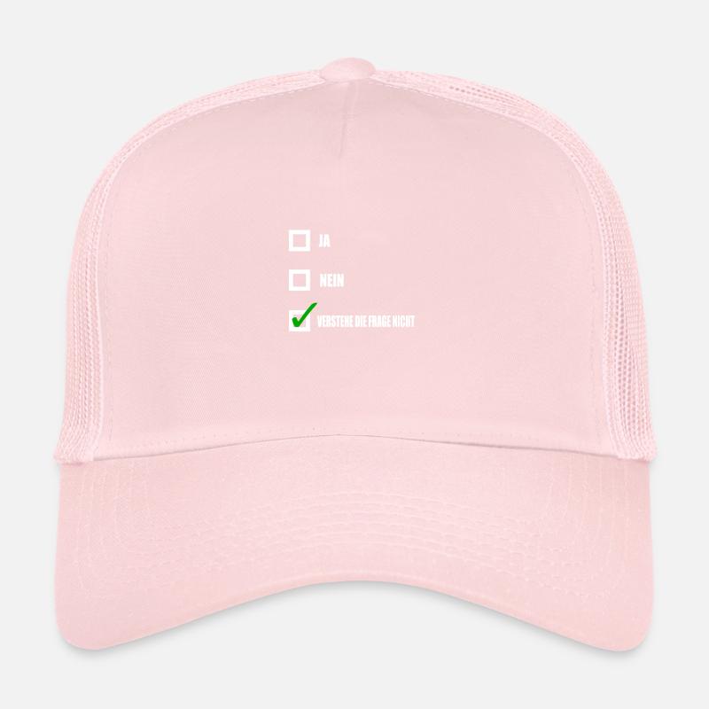 Do not understand the question Trucker Cap