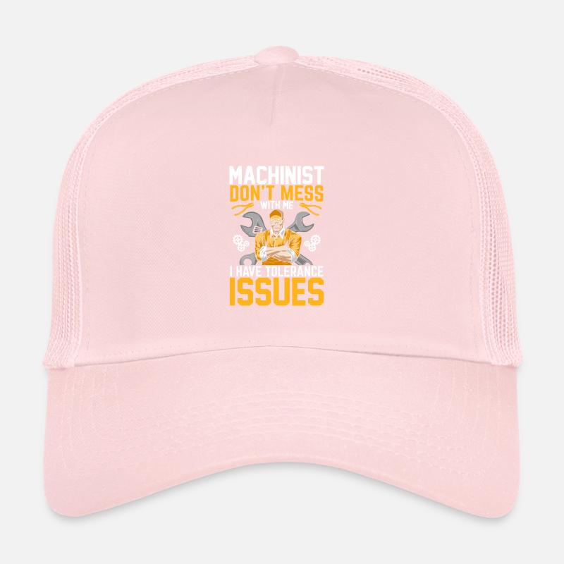 Machiniste Drôle de tolérance Problèmes Opérateur de machine Casquette trucker 