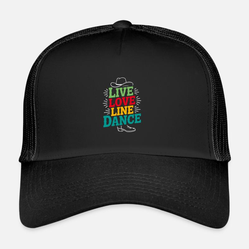 Live Love Line Dance Linedance Spass am Tanzen Trucker Cap