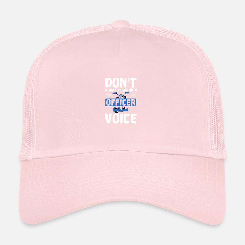 Ne m’obligez pas à utiliser ma voix de policier Casquette trucker 