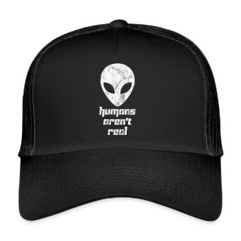 Alien, tête, Humans Aren’t Real, des proverbes drôles - Casquette trucker  - noir/noir - Devant
