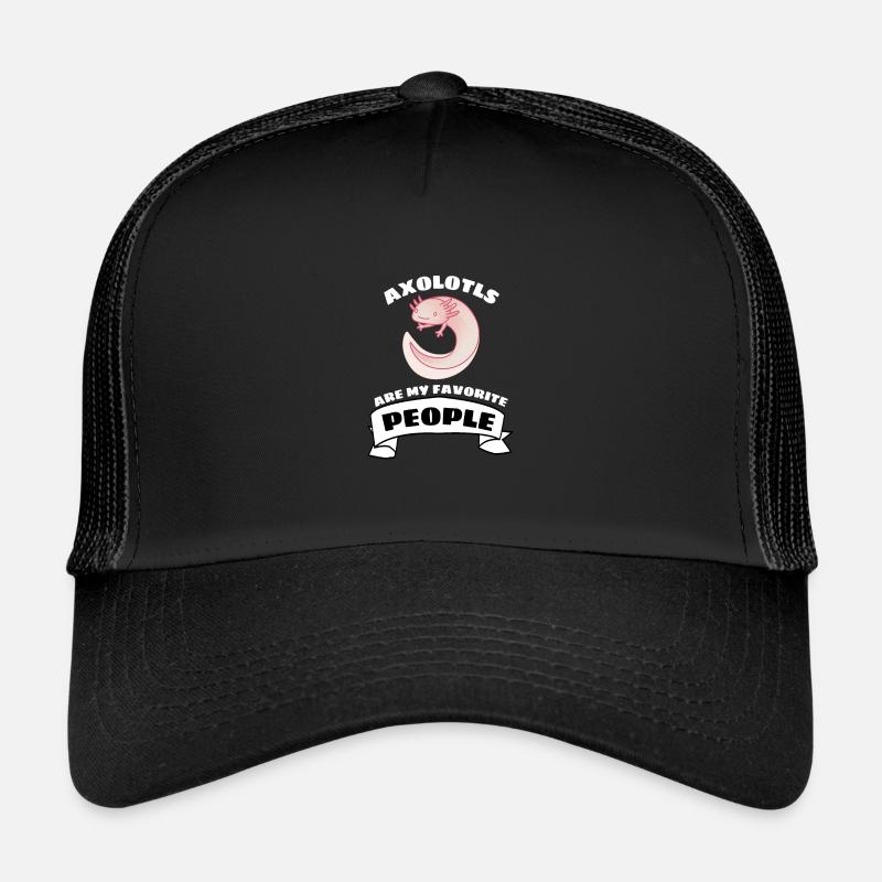 Axolotl sind meine liebsten Menschen Axolotl Trucker Cap