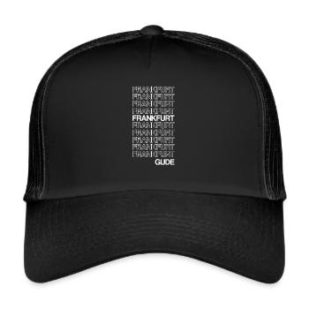 Das gudeste Frankfurt Shirt - Trucker Cap - Schwarz/Schwarz - Vorne