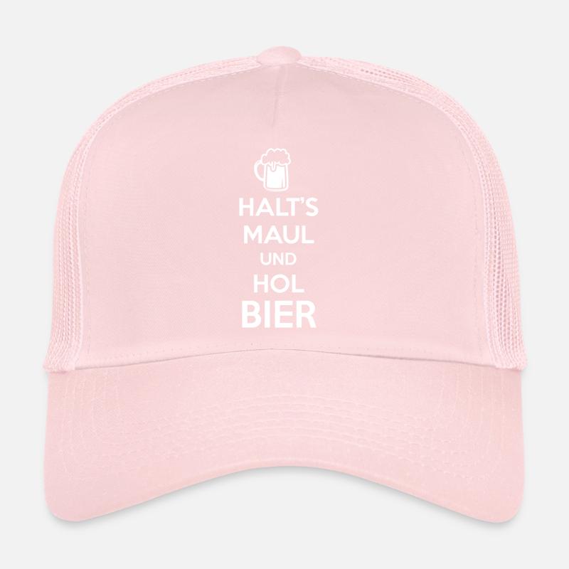 halt's maul und hol bier Trucker Cap