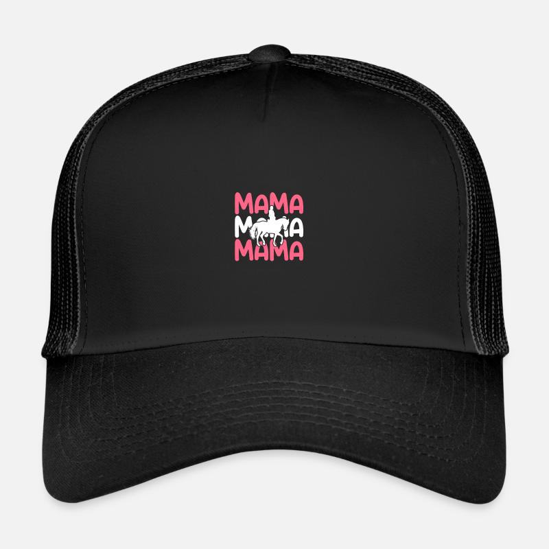 Reiten Mama Mutter Pferde - Trucker Cap - Schwarz/Schwarz