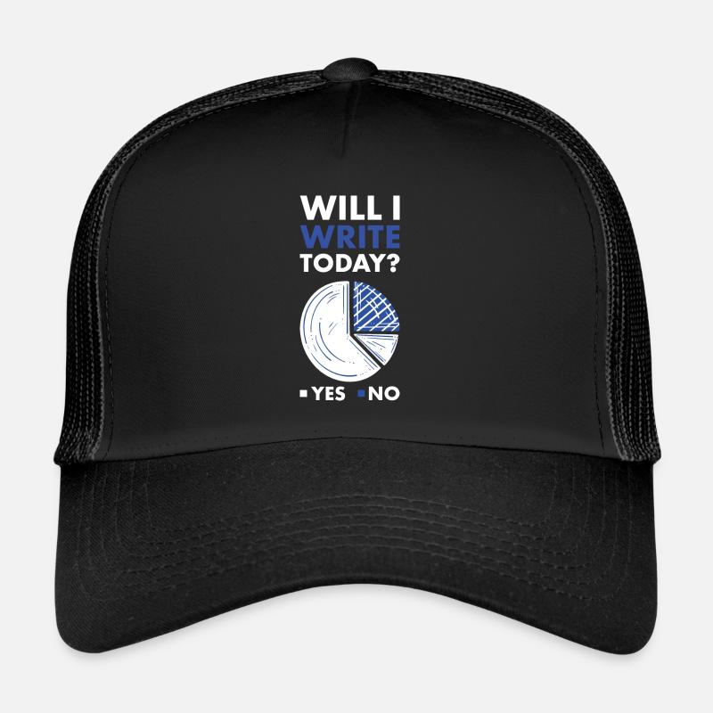 Writer Will I Write Today Trucker Cap