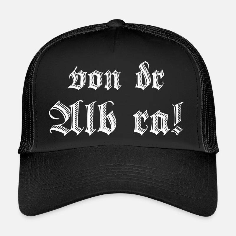 Schwaben Schwaebisch Schwabe dialecte disant drôle Casquette trucker 