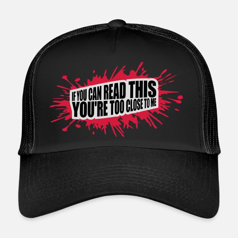 trop près de moi Casquette trucker 