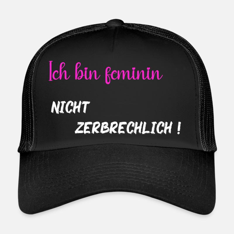 Ich bin feminin nicht zerbrechlich - PNK WT Trucker Cap