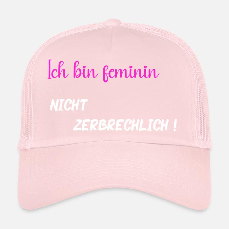 Ich bin feminin nicht zerbrechlich - PNK WT Trucker Cap