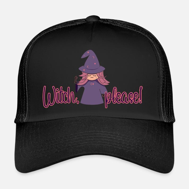 Witch, please! - Trucker Cap - Schwarz/Schwarz