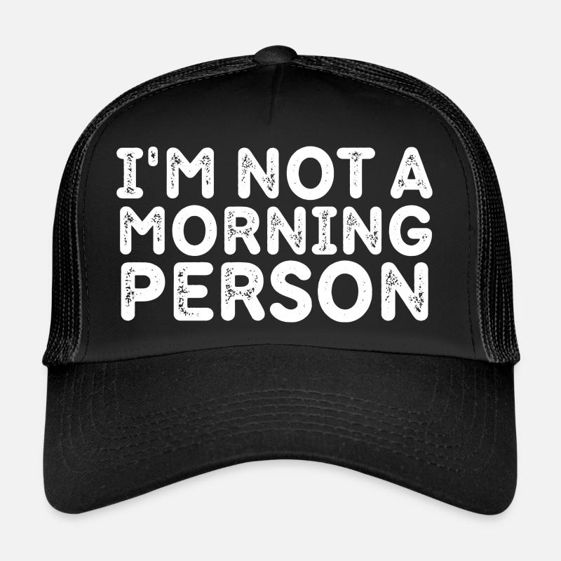 Ich bin kein Morgenmensch Trucker Cap