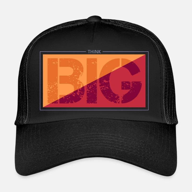 think big Trucker Cap