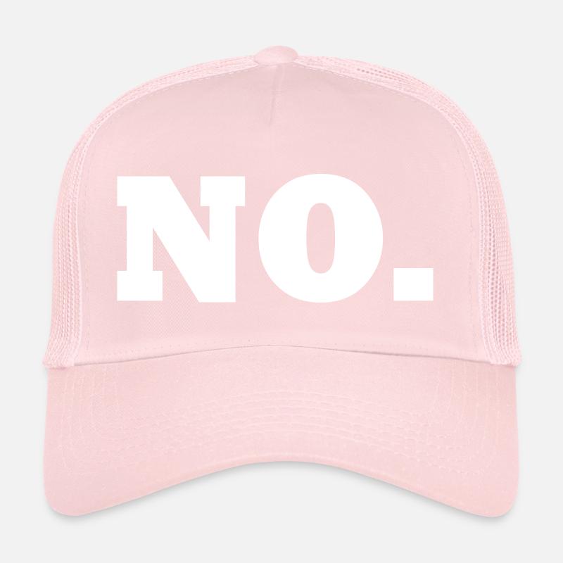 No Trucker Cap