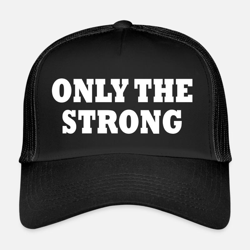 only the strong Casquette trucker 