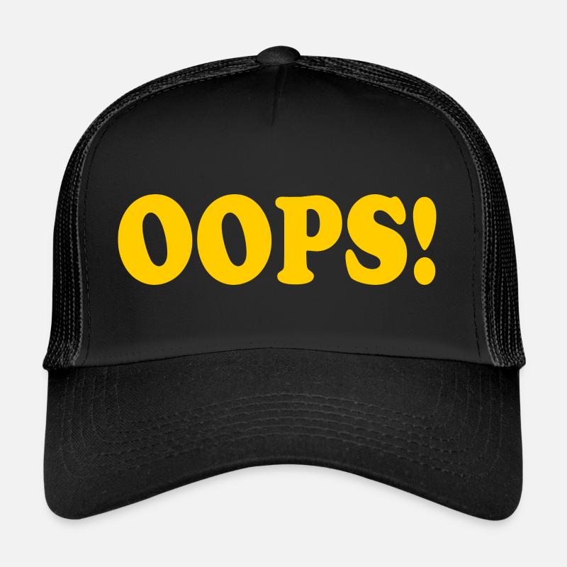 Oops Trucker Cap