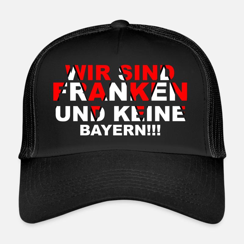 We are francs and not Bayern Trucker Cap