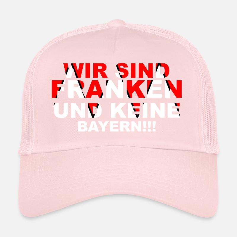 We are francs and not Bayern Trucker Cap