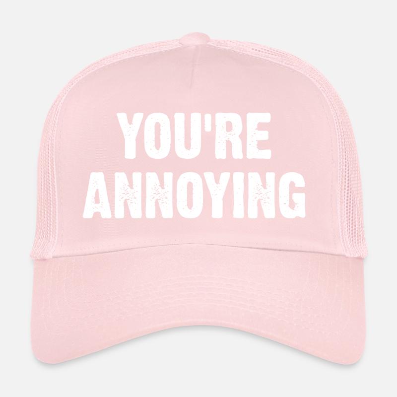 Vous êtes ennuyeux Casquette trucker 