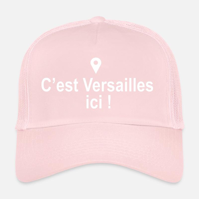 C est Versailles ici Casquette trucker 