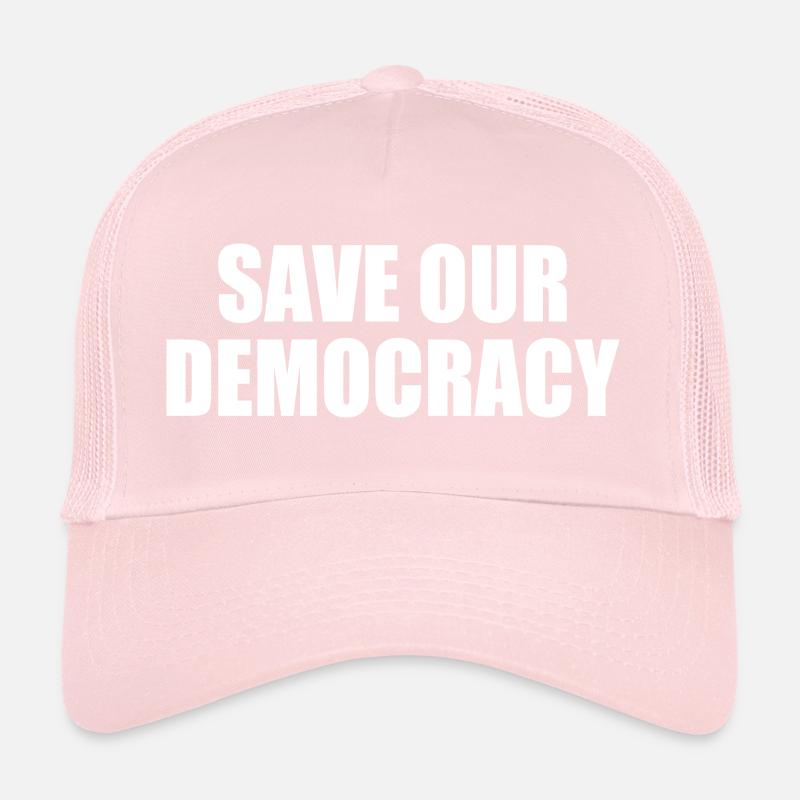 Save our democracy Trucker Cap