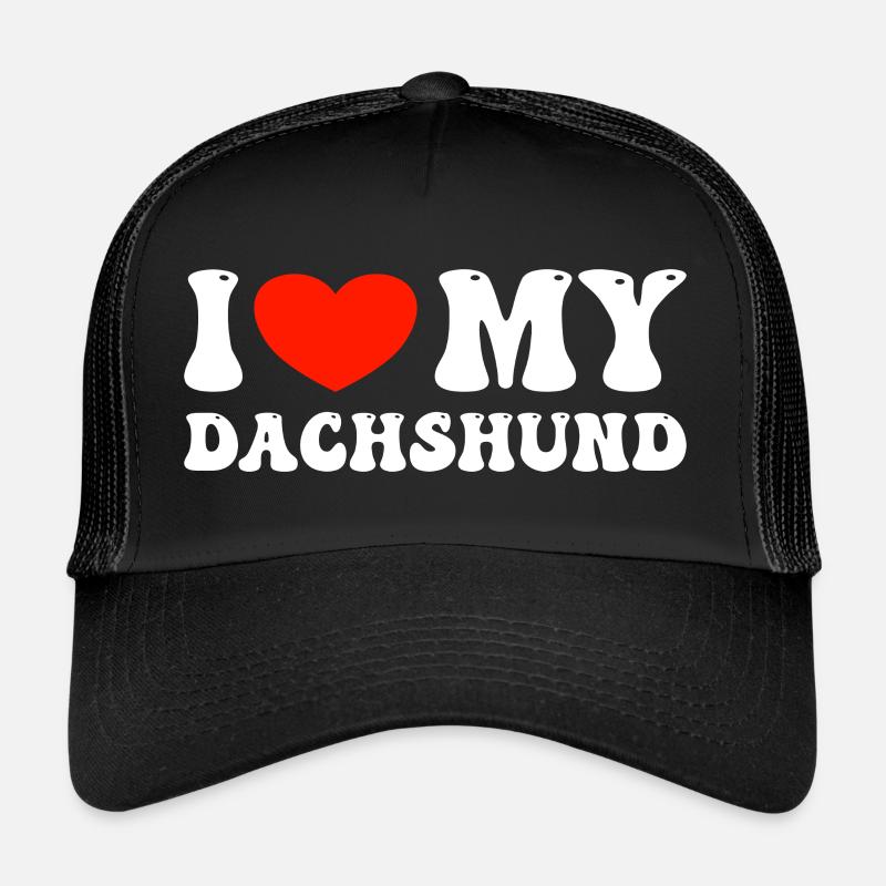 I Love My Dachshund Trucker Cap