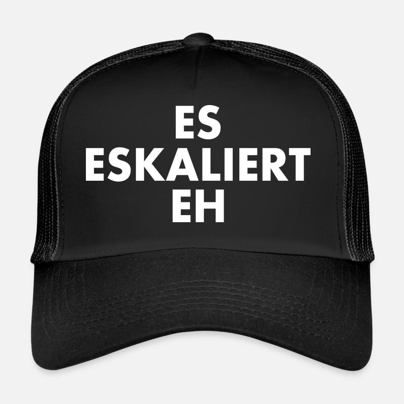 Es eskaliert eh Trucker Cap