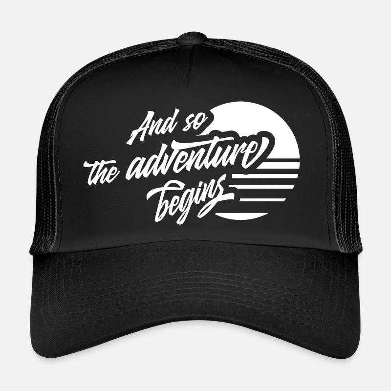 Et c’est ainsi que l’aventure commence - Casquette trucker  - noir/noir
