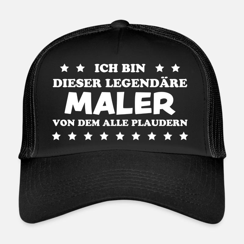 Maler Witz Spruch Meister Lackierer Maler Geschenk - Trucker Cap - Schwarz/Schwarz