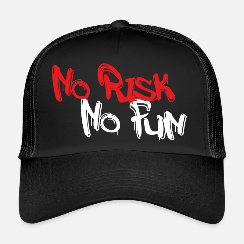 Pas de risque, pas de plaisir Casquette trucker 