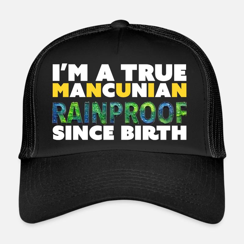 Rainproof Since Birth Trucker Cap