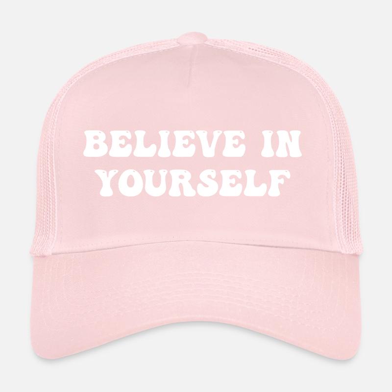 Croyez en vous Casquette trucker 