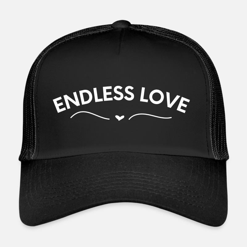 Endless love Trucker Cap