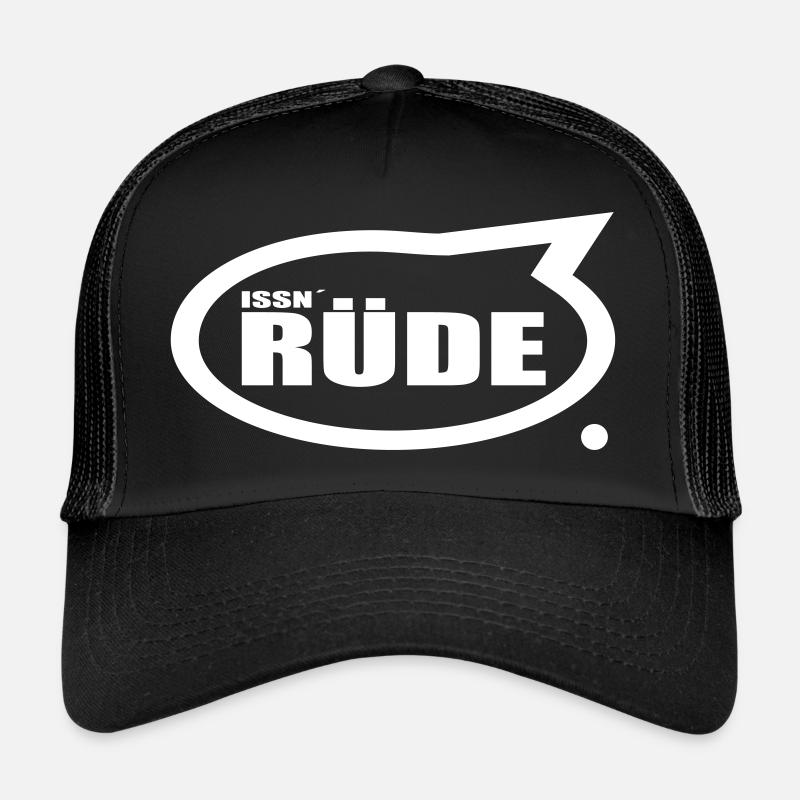 ISSN RÜDE lustiger Hundespruch Hunde Spruch Hund - Trucker Cap - Schwarz/Schwarz