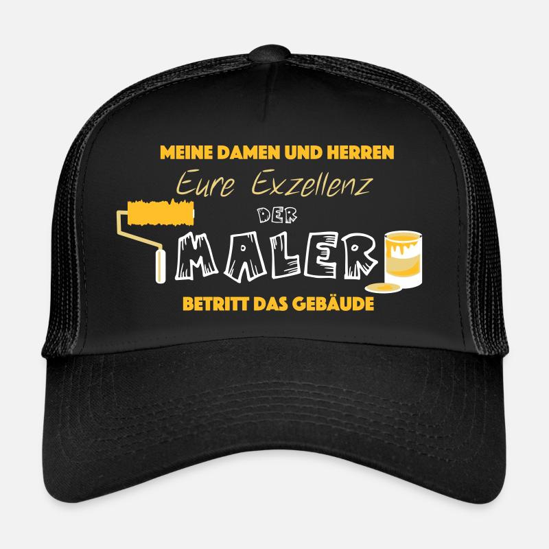 Eure Exzellenz der Maler - Trucker Cap - Schwarz/Schwarz